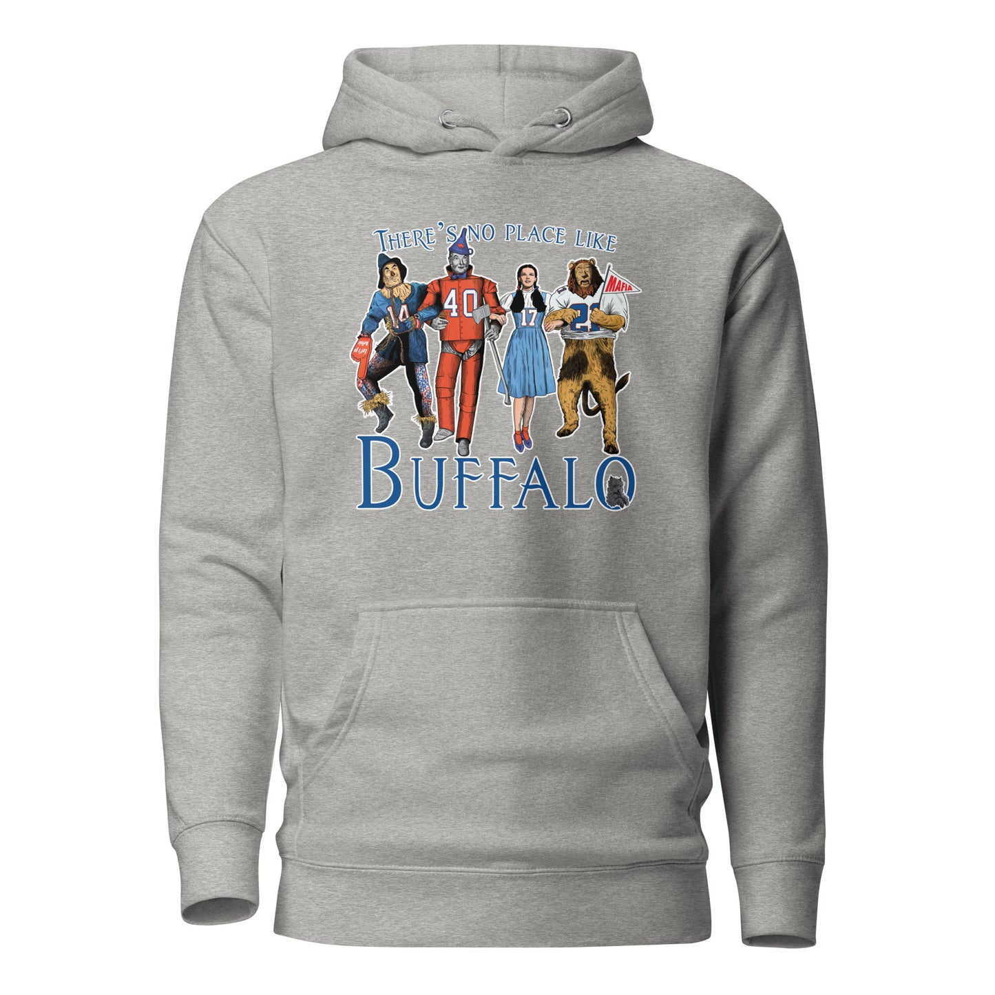 There’s no Place like Buffalo Unisex Hoodie