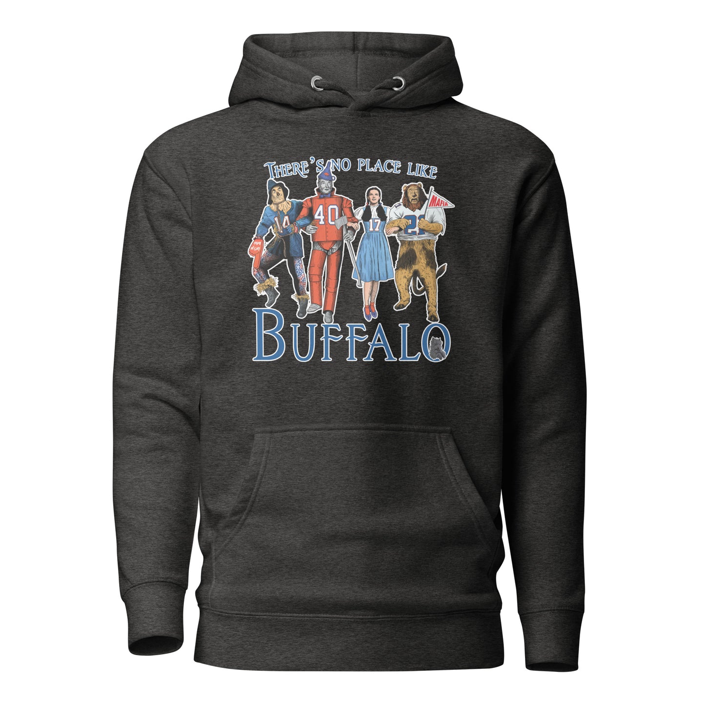 There’s no Place like Buffalo Unisex Hoodie